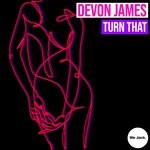 cover: Devon James - Turn That