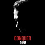 cover: Tome - Conquer