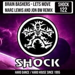 cover: Brain Bashers - Lets Move (Marc Lewis & Jon BW Remix)