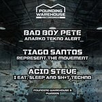 cover: Acid Steve|Bad Boy Pete|Tiago Santos - Pounding Warehouse 005: The Label Relaunch EP