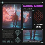 cover: Aaron Noise - Spaceships