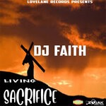 cover: Dj Faith - Living Sacrifice