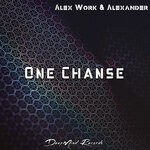 cover: Alex Work|Alexander - One Chanse (Extended Mix)