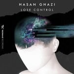 cover: Hasan Ghazi - Lose Control