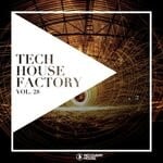 cover: Various - Tech House Factory Vol 28