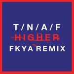 cover: The Naked & Famous - Higher (FKYA Remix)