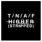 cover: The Naked & Famous - Higher (Stripped)