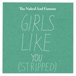 cover: The Naked & Famous - Girls Like You (Stripped)