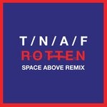 cover: The Naked & Famous - Rotten (Space Above Remix)