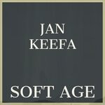 cover: Jan Keefa - Soft Age