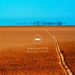 cover: Michael Felix - Imagination (Original Mix)