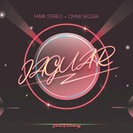 cover: Mark Stereo|Omar Segura - Jaguar