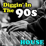 cover: Various - Diggin' In The 90s - House