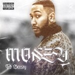 cover: Ted Breezy - Money (Explicit)