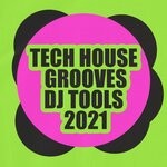 cover: Cellos Balearica|Flowzhaker|Jason's Afro House Connection|Lo-fi On Elm Street - Tech House Grooves DJ Tools 2021