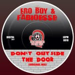 cover: Fabioesse|Ero Boy - Don't Outside The Door