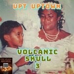 cover: Upt Uptown - Volcanic Skull 3