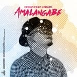 cover: Mmino|Lerato - Amalangabe