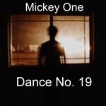 cover: Mickey One - Dance No. 19