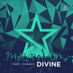 cover: Tiger & Phoenix - Divine (Edit)