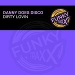 cover: Danny Does Disco - Dirty Lovin