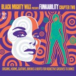 cover: Black Mighty Wax|Various - Funkability Chapter 2