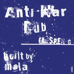 cover: Mala|Spen G - Anti War Dub