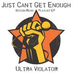 cover: Ultra Violator - Just Can't Get Enough (Bitcoin Remix Playlist EP)