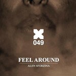 cover: Alen Sforzina - Feel Around