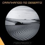 cover: M2r1project - Caminhando No Deserto