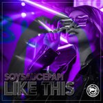 cover: Soysaucepapi - Like This