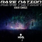 cover: Kakha Tomadze - Rave Nation