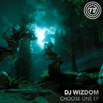 cover: Dj Wizdom - Choose One EP