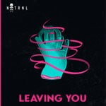 cover: Nctrnl - Leaving U