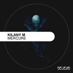 cover: Kilany M - Mercure EP