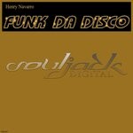 cover: Henry Navarro - Funk Da Disco (Original Mix)