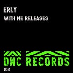 cover: Erly - With Me Releases