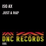 cover: Iso Ax - Just A Rap