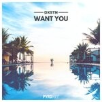 cover: Dxstn - Want You