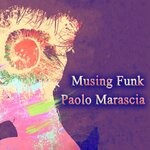 cover: Paolo Marascia - Musing Funk