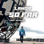 cover: Lamoa - So Far