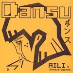 cover: Aili|Transistorcake - Dansu EP