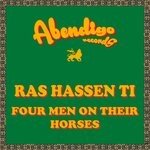 cover: Ras Hassen Ti|Rico Gaultier - Four Men On Their Horses