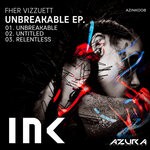 cover: Fher Vizzuett - Unbreakable EP