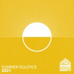 cover: Various - Let There Be House - Summer Solstice 2021 (unmixed Tracks)