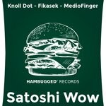 cover: Fikasek|Knoll Dot|Mediofinger - Satoshi Wow