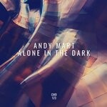 cover: Andy Mart - Alone In The Dark