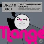 cover: Bird|Dred - The 10 Commandments Of House (Mixes)