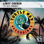 cover: Linzy Creber - Tu Sais Pourquoi