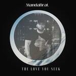 cover: Mandabrat - The Love You Seek